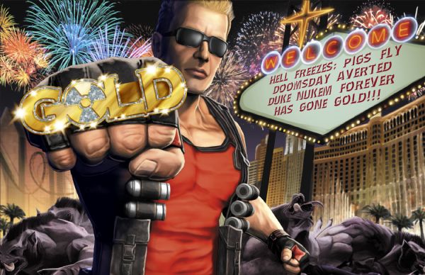 2K Games and Gearbox Software Announce Duke Nukem Forever® Has Gone Gold