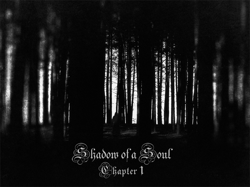 Shadow of a Soul: Chapter I - Trailer