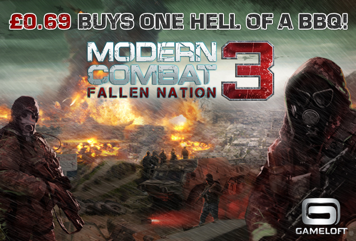 Modern Combat 3 & More Reduced to £0.69 - Gameloft bonanza! 
