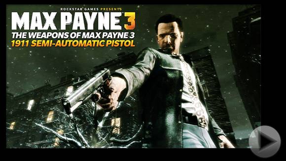 The Weapons of Max Payne 3: 1911 Semi-Automatic Pistol
