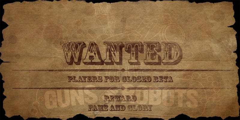 GUNS and ROBOTS Closed Beta Triggered