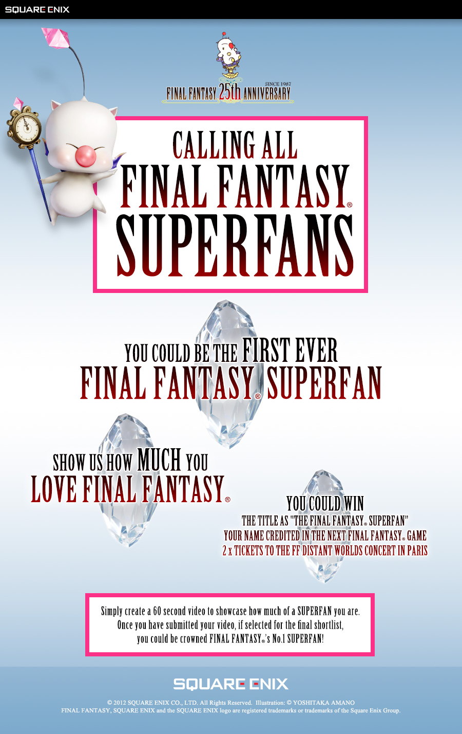 Calling all FINAL FANTASY Super Fans